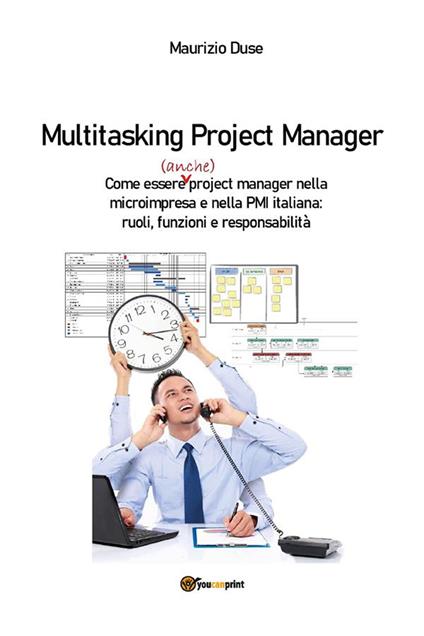 Multitasking project manager - Maurizio Duse - ebook