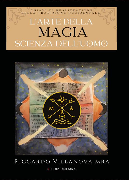 L' arte della magia. Scienza dell'uomo - Riccardo Villanova - copertina