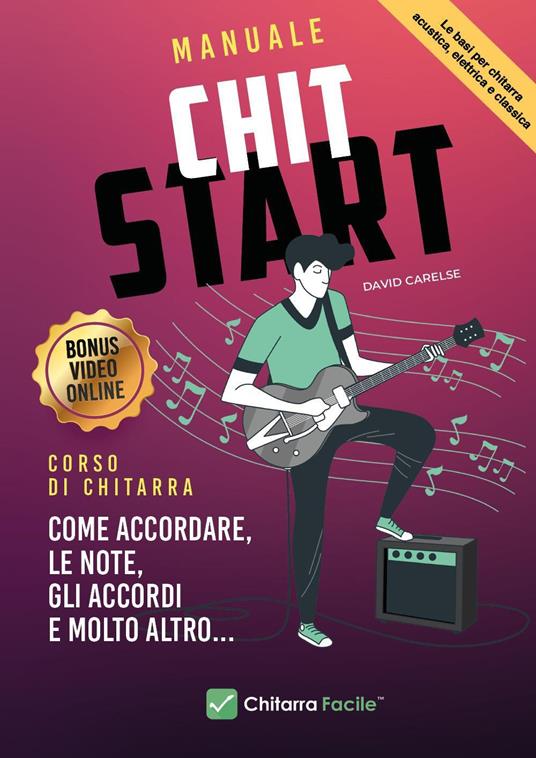 Manuale chit start. Corso di chitarra - David Carelse - copertina