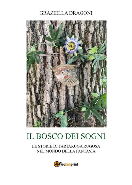 Il bosco dei sogni - Graziella Dragoni - copertina