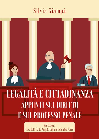 Legalità e cittadinanza. Appunti sul diritto e sul processo penale - Silvia Giampà - copertina