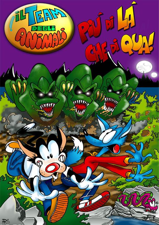 Il team degli animali. Più di là che di qua! - Alessandro Romani - copertina