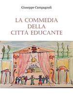 La commedia della città educante. Un canovaccio per una messa in scena dell'educazione diffusa