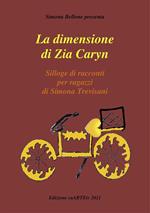 La dimensione di zia Caryn