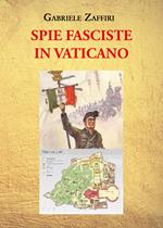 Spie fasciste in Vaticano