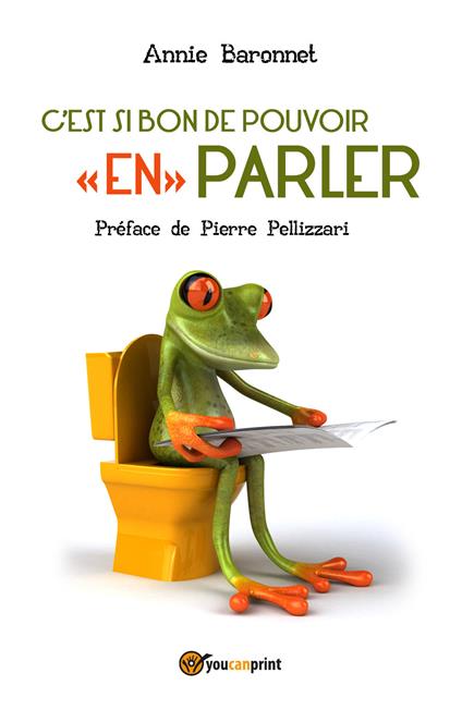 C'est si bon de pouvoir «en» parler - Annie Baronnet - copertina