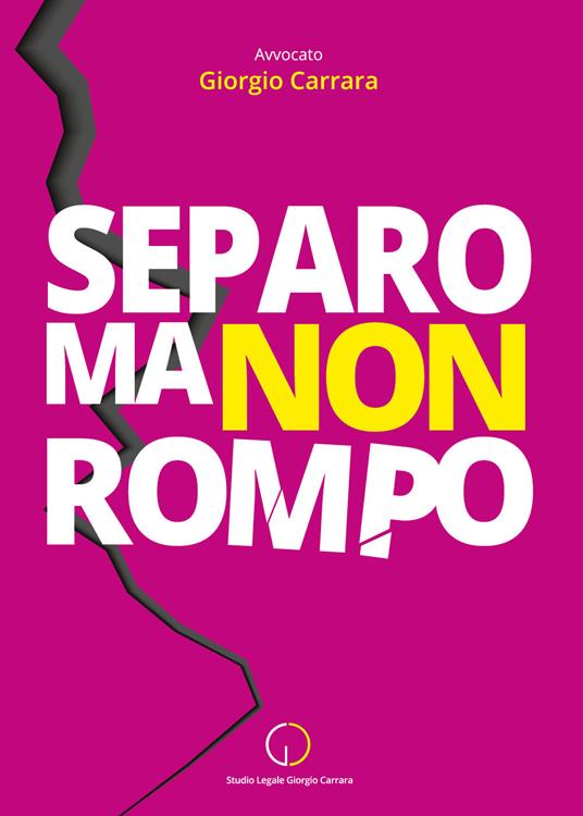 Separo ma non rompo - Giorgio Carrara - copertina