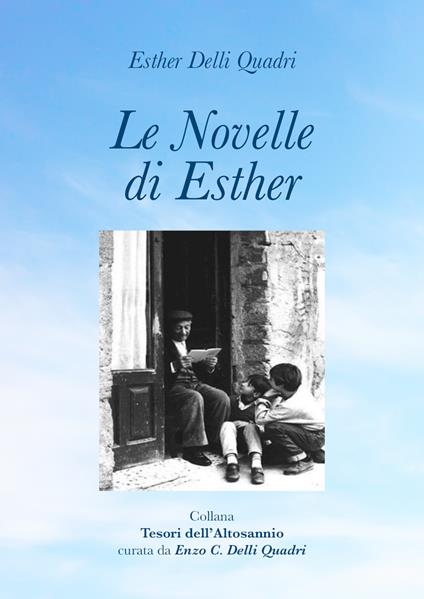 Le novelle di Esther - Esther Delli Quadri - copertina