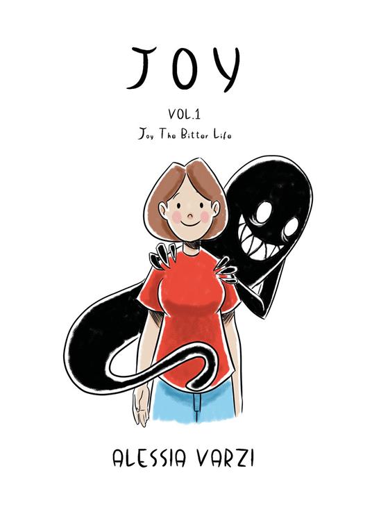 Joy. Ediz. inglese. Vol. 1: Joy the bitter. - Alessia Varzi - copertina