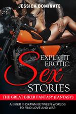 Explicit erotic sex stories. The great biker fantasy (fantasy). A biker is drawn between worlds to find love and war