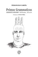 Primus Grammaticus .Aneddoti apocrifi. Dall'islandese-XII secolo
