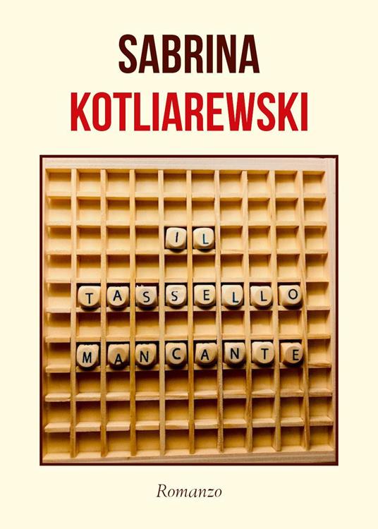 Il tassello mancante - Sabrina Kotliarewski - copertina