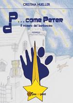 P... come Peter. Il mistero del barboncino
