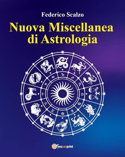 Nuova miscellanea di astrologia - Federico Scalzo - copertina