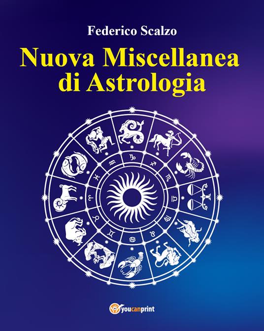 Nuova miscellanea di astrologia - Federico Scalzo - copertina