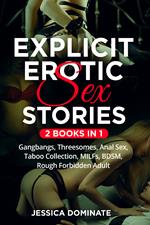 Explicit erotic sex stories (2 books in 1)