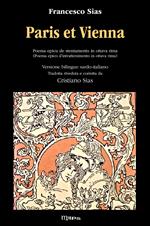 Paris et Vienna. Poema epico d'intrattenimento. Ediz. italiana e sarda