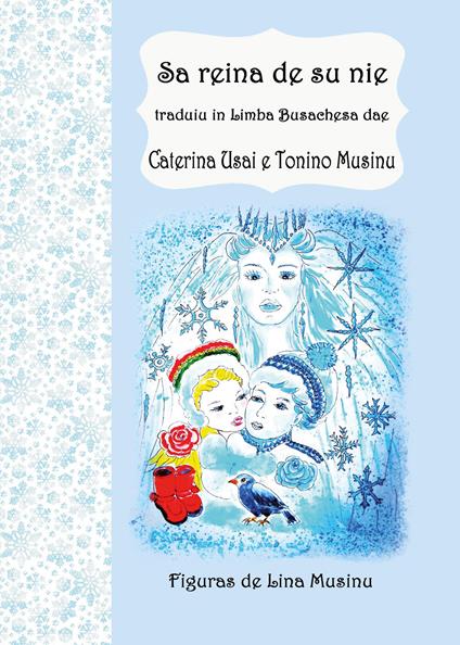 Sa reina de su nie - Caterina Usai,Tonino Musinu - copertina