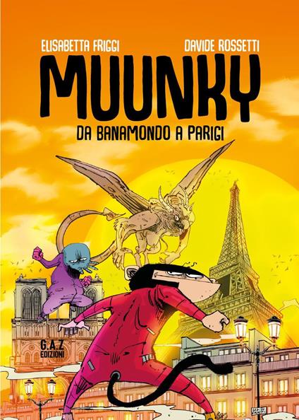 Muunky. Da Banamondo a Parigi - Davide Rossetti,Elisabetta Friggi - copertina