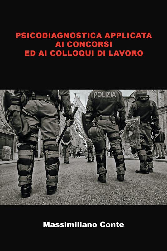 Psicodiagnostica applicata ai concorsi pubblici ed ai colloqui di lavoro - Massimiliano Conte - copertina