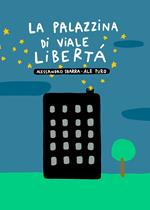 La palazzina di viale Libertà