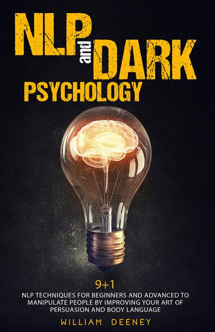 NLP and dark psychology - William Deeney - copertina
