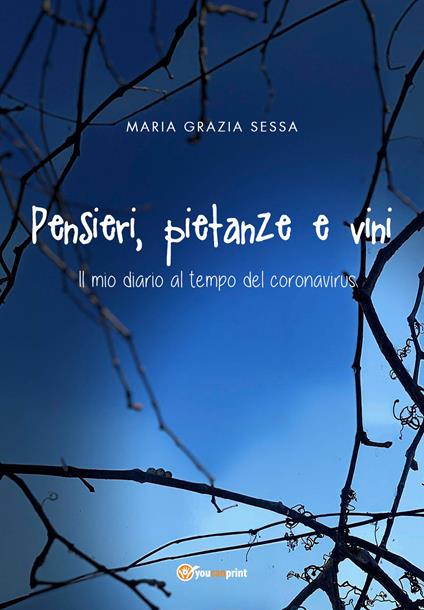 Pensieri, pietanze e vini. Il mio diario al tempo del Coronavirus - Maria Grazia Sessa - copertina