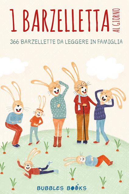 1 barzelletta al giorno. 366 barzellette per bambini e bambine da leggere in famiglia - copertina