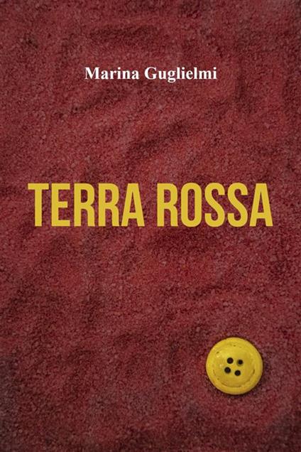 Terra rossa - Marina Guglielmi - ebook