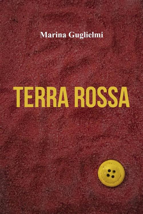 Terra rossa - Marina Guglielmi - ebook