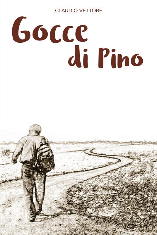Gocce di pino - Claudio Vettore - copertina