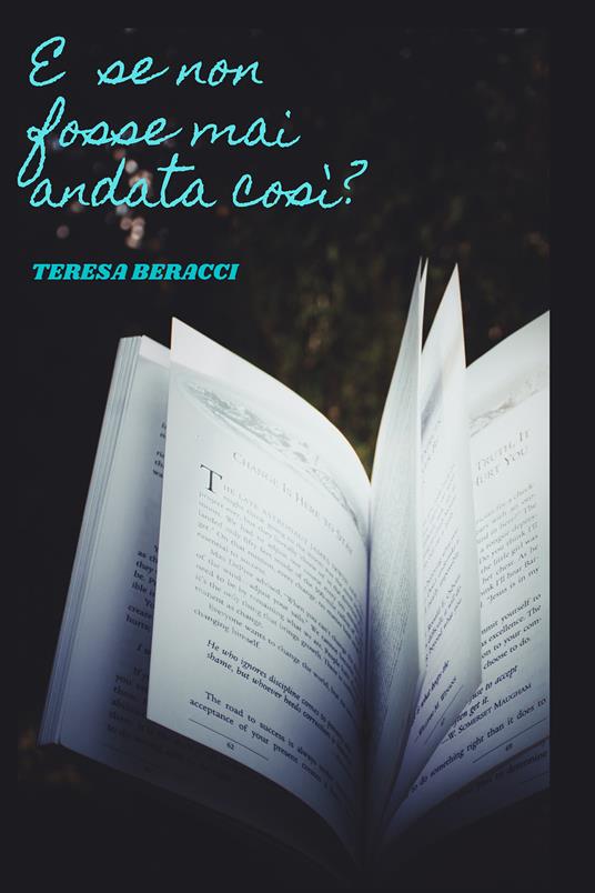 E se non fosse mai andata così? La ricreazione della serialità televisiva attraverso l'immaginario - Teresa Beracci - copertina