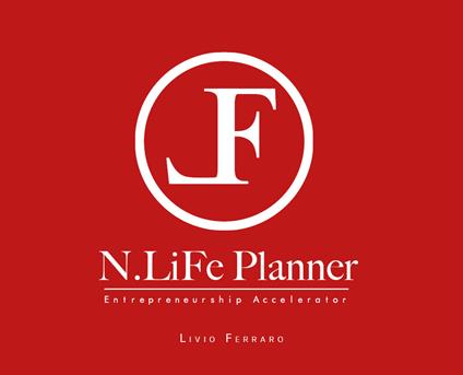The N. life planner. Entrepreneurship accelerator - Livio Ferraro - copertina