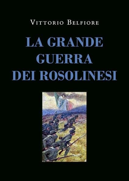 La grande guerra dei rosolinesi - Vittorio Belfiore - copertina