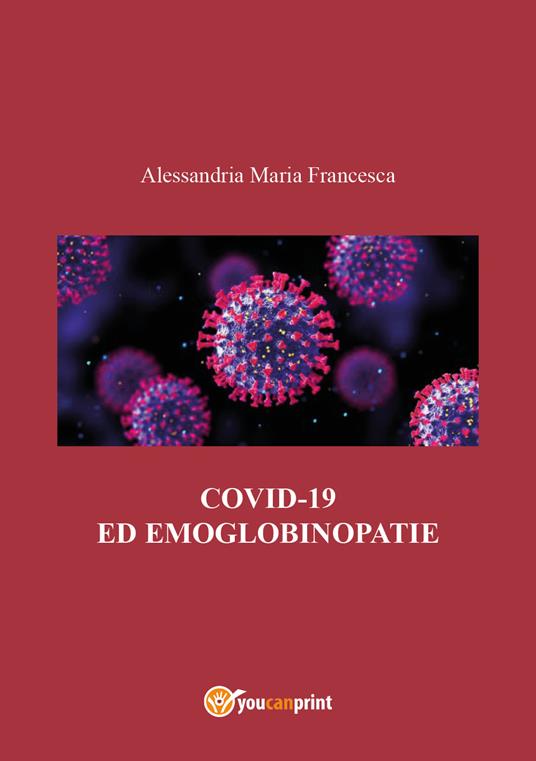 Covid-19 ed emoglobinopatie - Maria Francesca Alessandria - copertina
