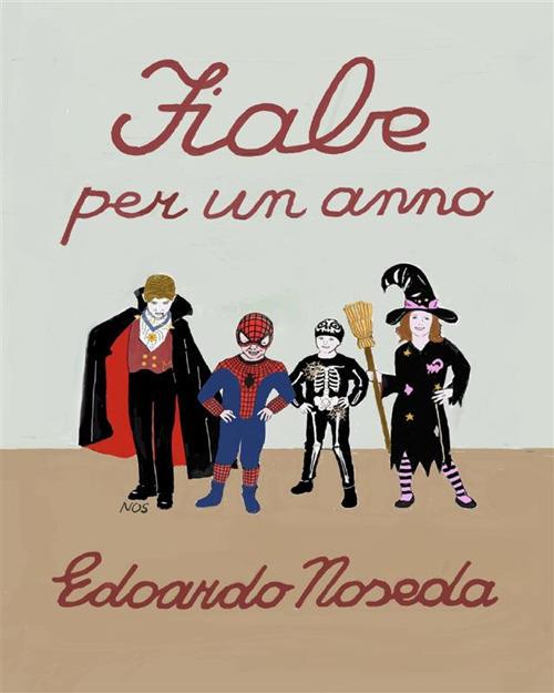 Fiabe per un anno - Edoardo Noseda - ebook