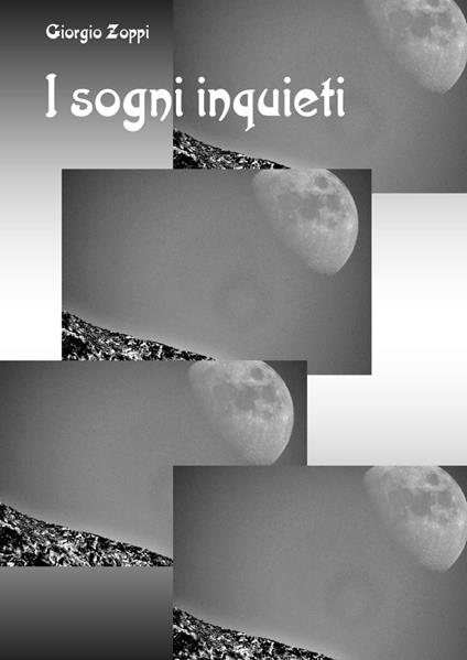 I sogni inquieti - Giorgio Zoppi - copertina