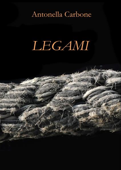 Legami - Antonella Carbone - copertina