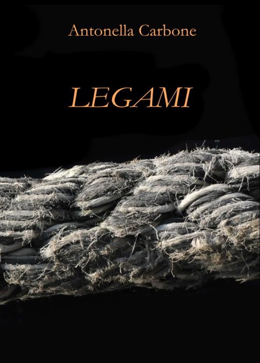 Legami - Antonella Carbone - copertina