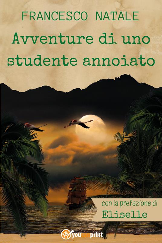 Avventure di uno studente annoiato - Francesco Natale - copertina