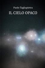 Il cielo opaco