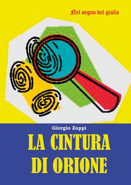 La cintura di Orione - Giorgio Zoppi - copertina