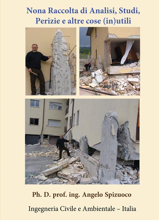 Nona raccolta di analisi, studi, perizie e altre cose (in)utili - Angelo Spizuoco - copertina