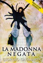 La Madonna negata