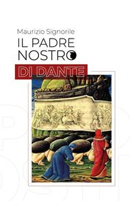 Il Padre Nostro di Dante
