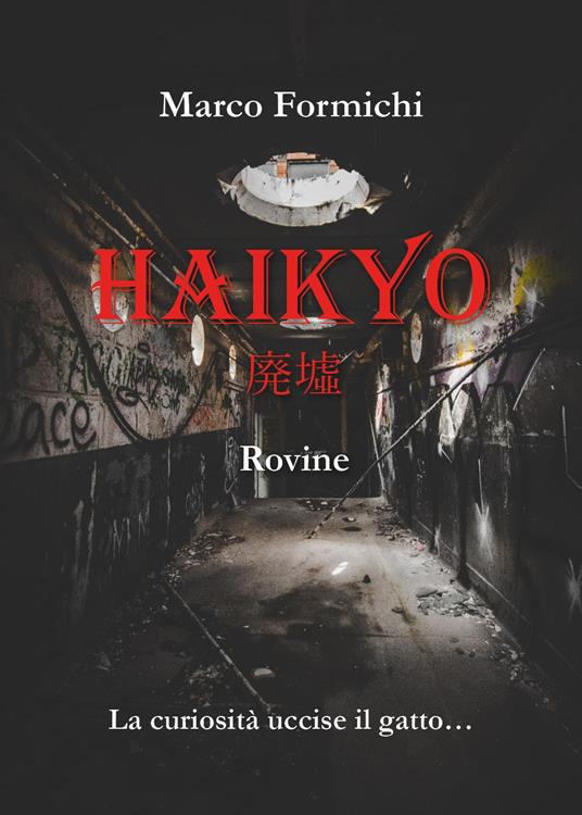 Haikyo. Rovine - Marco Formichi - copertina