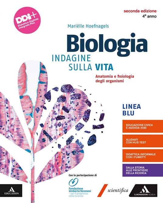 Biologia. Indagine sulla vita. Per il 4° anno dei Licei e gli Ist. magistrali. Con e-book. Con espansione online. Vol. 2: Il corpo umano - Marielle Hoefnagels - copertina