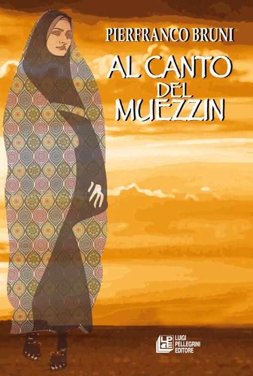 Al canto del muezzin - Pierfranco Bruni - copertina