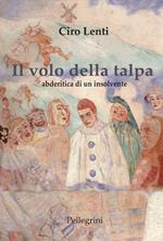 Il volo della talpa. Abderitica di un insolvente