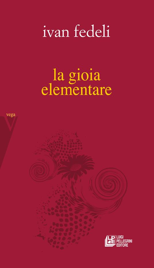 La gioia elementare - Ivan Fedeli - copertina